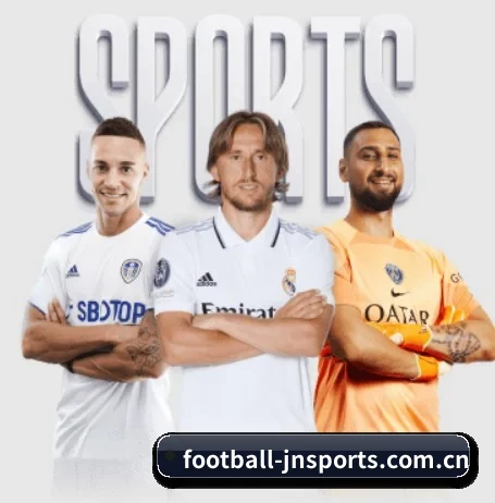 football-jnsports.com.cn的方向 - 长期内容价值积累(jiangnan sports)